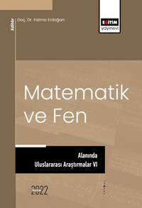 Matematik ve Fen Alanında Uluslararası Araştırmalar VI