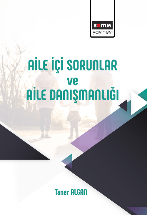 Aile İçi Sorunlar ve Aile Danışmanlığı