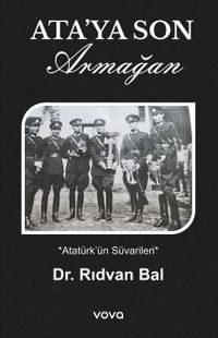 Ata'ya Son Armağan 