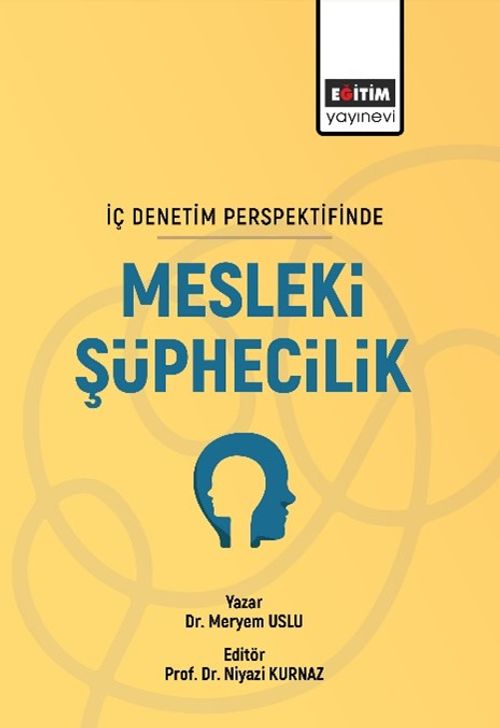 İç Denetim Persfektifinde Mesleki Şüphecilik