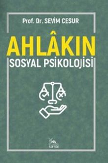 Ahlakın Sosyal Psikolojisi