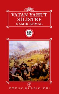 Vatan Yahut Silistre / 100 Temel Eser