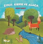 Çıtçıt Kırpık ve Alaca 