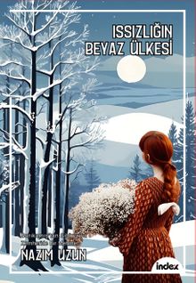 Issızlığın Beyaz Ülkesi