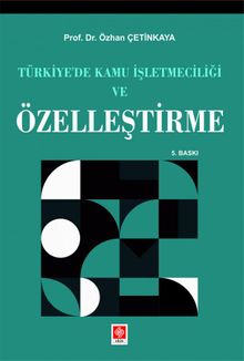 Türkiyede Kamu İşletmeciliği ve Özelleştirme