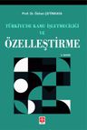 Türkiyede Kamu İşletmeciliği ve Özelleştirme