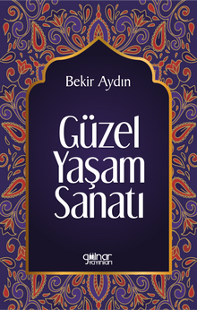 Güzel Yaşam Sanatı