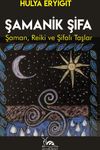 Şamanik Şifa & Şaman, Reiki ve Şifalı Taşlar