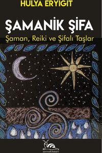 Şamanik Şifa & Şaman, Reiki ve Şifalı Taşlar
