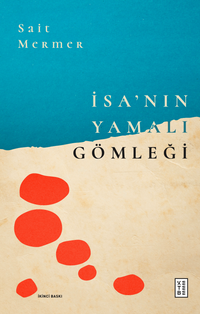 İsa'nın Yamalı Gömleği