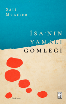 İsa'nın Yamalı Gömleği
