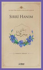 Sırri Hanım / Klasik Türk Edebiyatında Kadın Şairler 6