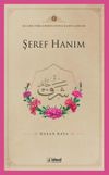 Şeref Hanım / Klasik T&uuml;rk Edebiyatında Kadın Şairler 5