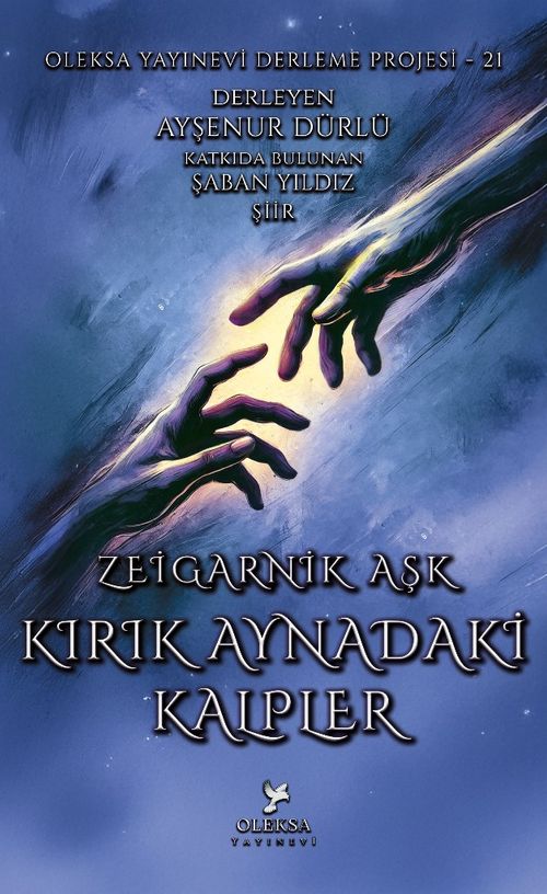 Kırık Aynadaki Kalpler / Zeigarnik Aşk 