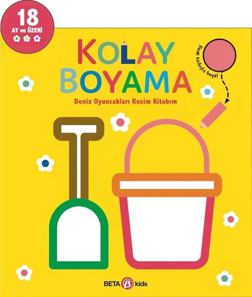 Kolay Boyama - Deniz Oyuncakları Resim Kitabım