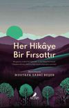Hikaye Bir Fırsattır