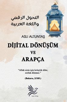 Dijital Dönüşüm ve Arapça
