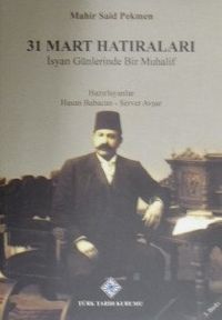 31 Mart Hatıraları – İsyan Günlerinde Bir Muhalif / 13-Z-85