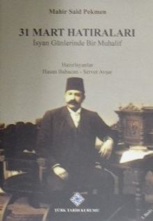 31 Mart Hatıraları – İsyan Günlerinde Bir Muhalif / 13-Z-85