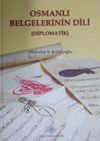 Osmanlı Belgelerinin Dili (Diplomatik) / 30-A-8