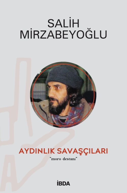 Aydınlık Savaşçıları & Moro Destanı