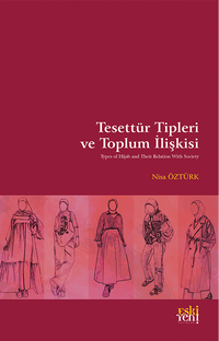 Tesettür Tipleri ve Toplum İlişkisi