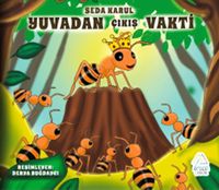 Yuvadan Çıkış Vakti