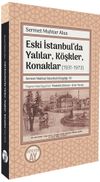 Eski İstanbul'da Yalılar, K&ouml;şkler, Konaklar (1931-1973)