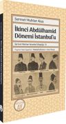 İkinci Abdülhamid Dönemi İstanbul'u