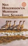 Nils Holgersson'un Muhteşem İsve&ccedil; Seyahati (Ciltli)