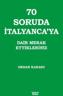70 Soruda İtalyanca'ya Dair Merak Ettikleriniz