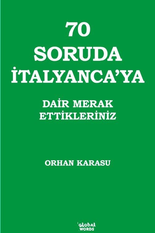 70 Soruda İtalyanca'ya Dair Merak Ettikleriniz