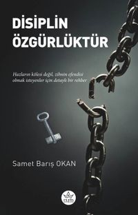 Disiplin Özgürlüktür