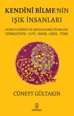 Kendini Bilme'nin Işık İnsanları
