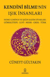 Kendini Bilme’nin Işık İnsanları