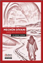 Mecnûn Divanı & Leyla'nın Aşkına Adanmış Bir Ömür