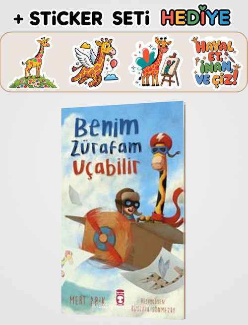 Benim Zürafam Uçabilir + Sticker Seti Hediyeli!