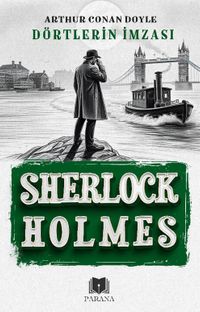 Dörtlerin İmzası / Sherlock Holmes
