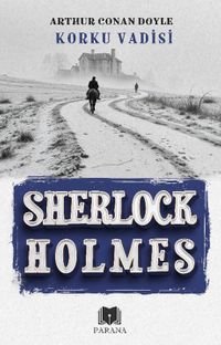 Korku Vadisi / Sherlock Holmes