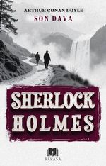 Son Dava / Sherlock Holmes