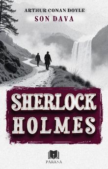 Son Dava / Sherlock Holmes