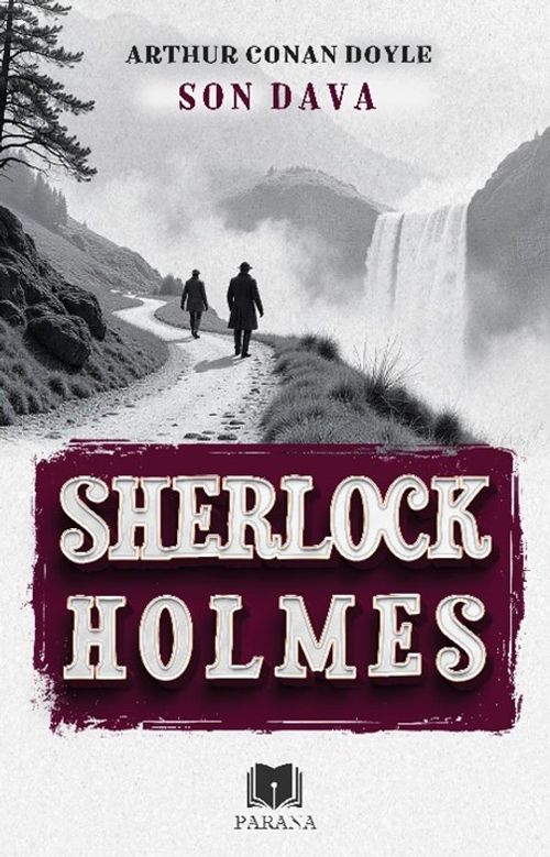 Son Dava / Sherlock Holmes