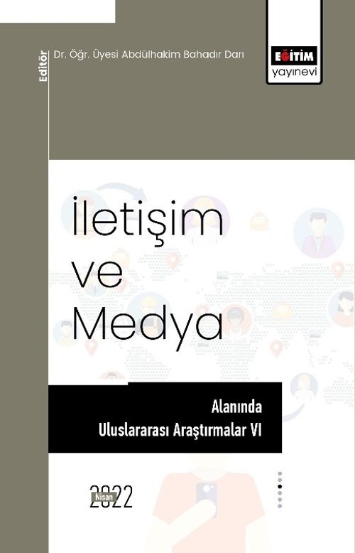 İletişim ve Medya Alanında Uluslararası Araştırmalar VI