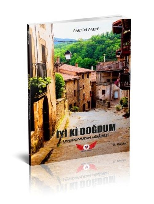İyi Ki Doğdum & Umudumuzun Hikayesi