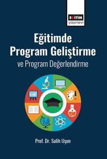 Eğitimde Program Geliştirme ve Program Değerlendirme