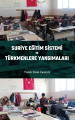 Suriye Eğitim Sistemi ve Türkmenlere Yansımaları