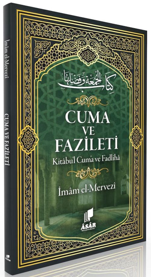 Cuma ve Fazileti & Kitabu'l Cum'a ve Fadliha