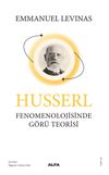 Husserl Fenomenolojisinde G&ouml;r&uuml; Teorisi