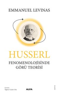 Husserl Fenomenolojisinde  Görü Teorisi