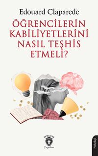 Öğrencilerin Kabiliyetlerini Nasıl Teşhis Etmeli?